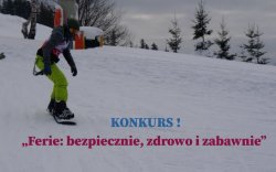 zdjęcie kolorowe: plakat zachęcający do udziału w konkursie. Na zdjęciu znajduje się osoba zjeżdżająca na snowboardzie ze stoku