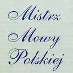 zdjęcie kolorowe: plakat z napisem Mistrz mowy polskiej