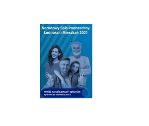 zdjęcie kolorowe: na błękitnym tle 4 osoby kobieta, dwóch męzczyzn i dziewczynka oraz napis o treści Narodowy Spis Powszechny Ludności i Mieszkań 2021