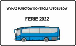 zdjęcie kolorowe: grafika przedstawiająca niebieski autokar i napis o treści wykaz punktów kontroli autokarów Ferie 2022