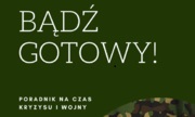 zdjęcie kolorowe: na zielonym tle biały napis o treści: Bądź gotowy