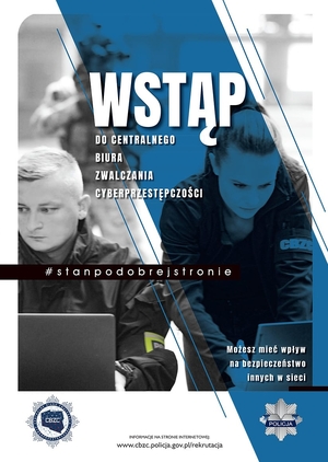 zdjęcie kolorowe: plakat zachęcające policjantów do wstąpienia do Centralnego Biura Zwalczania Cyberprzestępczości przedstawiający policjanta i policjantkę pracujących przy komputerach