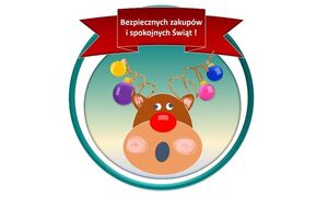 zdjęcie kolorowe: grafika przedstawiająca bombkę choinkowa z wizerunkiem łosia i napis o treści Bezpiecznych zakupów i spokojnych świąt