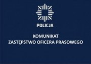 zdjęcie kolorowe: na granatowym tle biały napis o treści: Policja Komunikat zastępstwo Oficera Prasowego