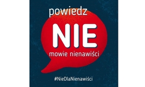 plakat zachęcający do przeciwstawiania się mowie nienawiści