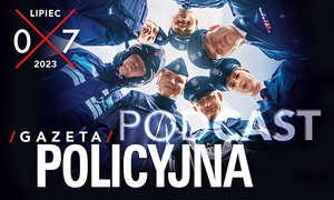 zdjęcie kolorowe: okładka Gazety Policyjnej  wydanie 07 lipiec 2023