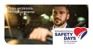 zdjęcie kolorowe: mężczyzna siedzący za kierownicą i napisy o treści: Tego września nastąpi zmiana, Roadpol 16-22 września Safety Days Żyj i ratuj życie