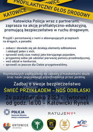 Kolorowy plakat zawierający informację o policyjnej akcji Profilaktyczny Głos Drogowy wraz z zaproszeniem na spotkanie, które odbędzie się na katowickim Rynku 24 października 2023 r. o godzinie 16:00.