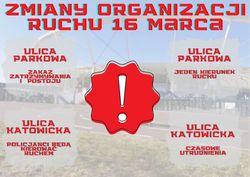 zdjęcie kolorowe: tablica informująca o utrudnieniach w ruchu drogowych w dniu 16 marca 2024 roku