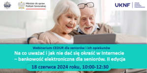 zdjęcie kolorowe przedstawiające Webinarium CEDUR „Na co uważać i jak nie dać się okraść w Internecie – bankowość elektroniczna dla seniorów. II edycja”