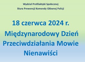 zdjęcie kolorowe: napis o treści 18 czerwca – Międzynarodowy Dzień Przeciwdziałania Mowie Nienawiści 2024 r.