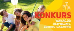 zdjęcie kolorowe: plakat informujący o konkursie pod nazwą „Wakacje: bezpiecznie, zdrowo i zabawnie”