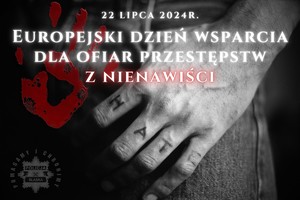 zdjęcie korowe: plakat informujący Europejskim Dniu wsparcia dla Ofiar Przestępstw z Nienawiści
